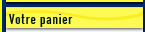 Votre panier